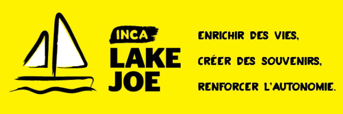 Logo du Lake Joseph Centre d'INCA avec une illustration de voilier à voiles jaunes. Text:  INCA Lake Joe. Enrichir des vies. Créer des souvenirs.