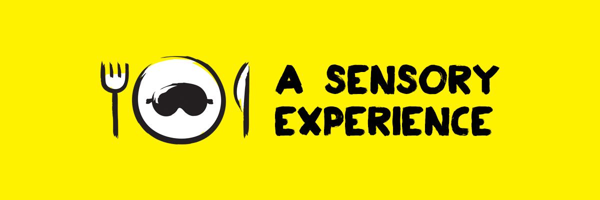 A sensory experience beside an icon of a fork and knife, and a plate with a blindfold on it