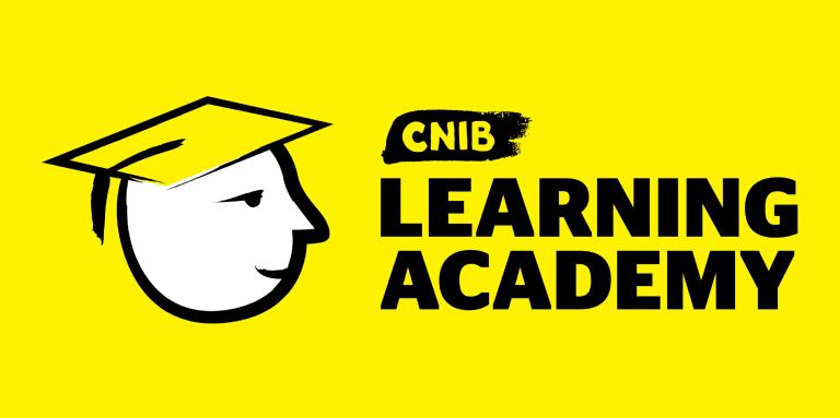 CNIB Learning academy logo. A graphic-art illustration of a smiling face/icon wearing a graduation cap with white accents. Text: CNIB Learning Academy 