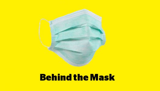 A disposable medical mask imposed on a yellow background. CNIB Foundation Logo. Text: Behind the Mask